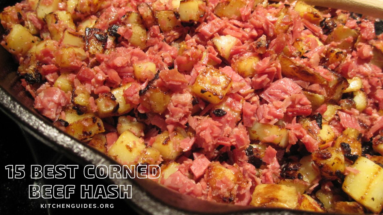15 Best Corned Beef Hash