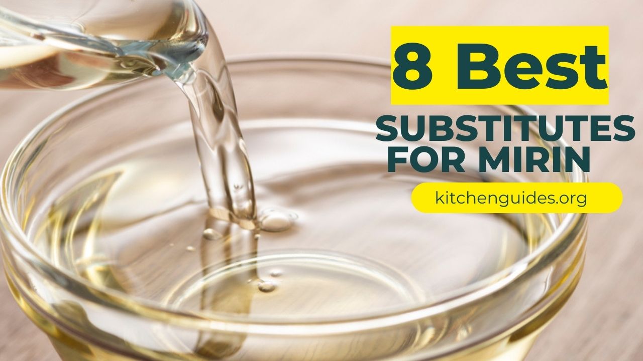8 Best Substitutes for Mirin