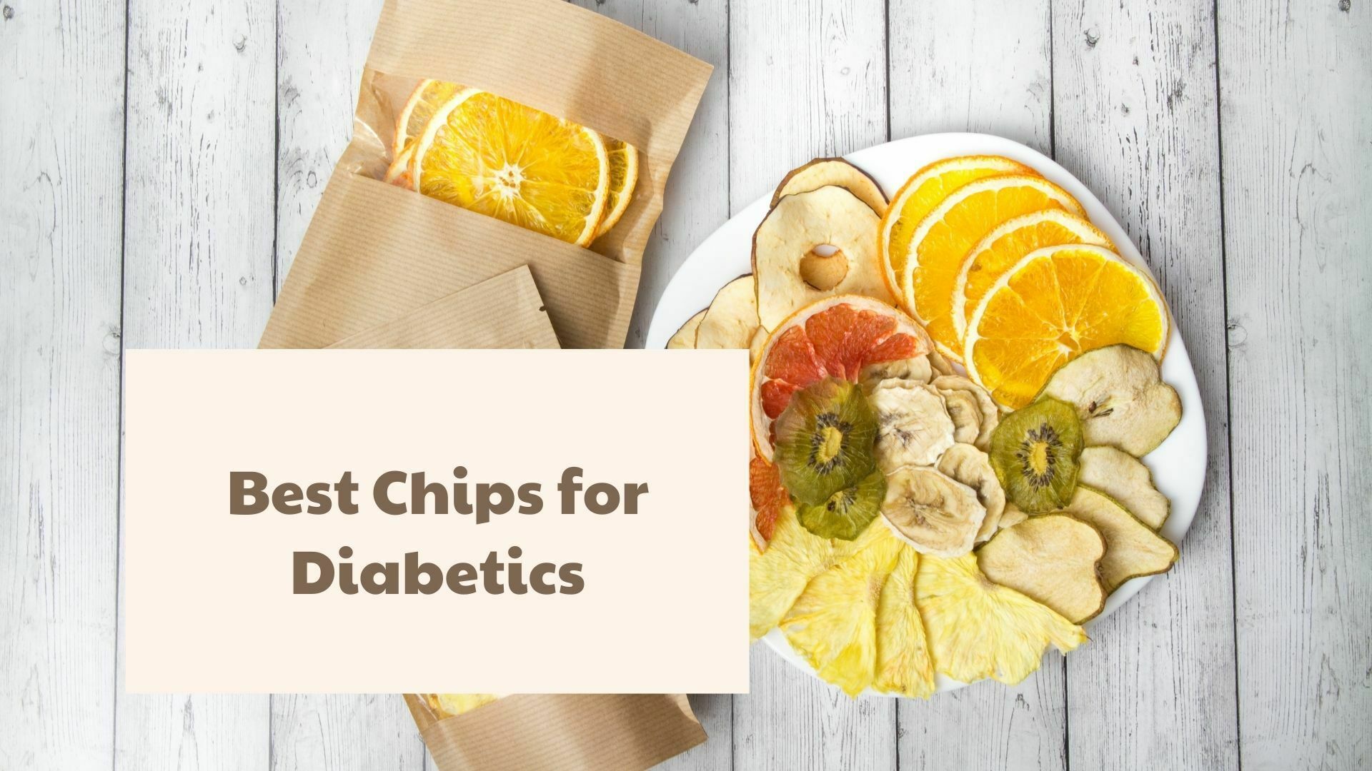 Best Chips for Diabetics