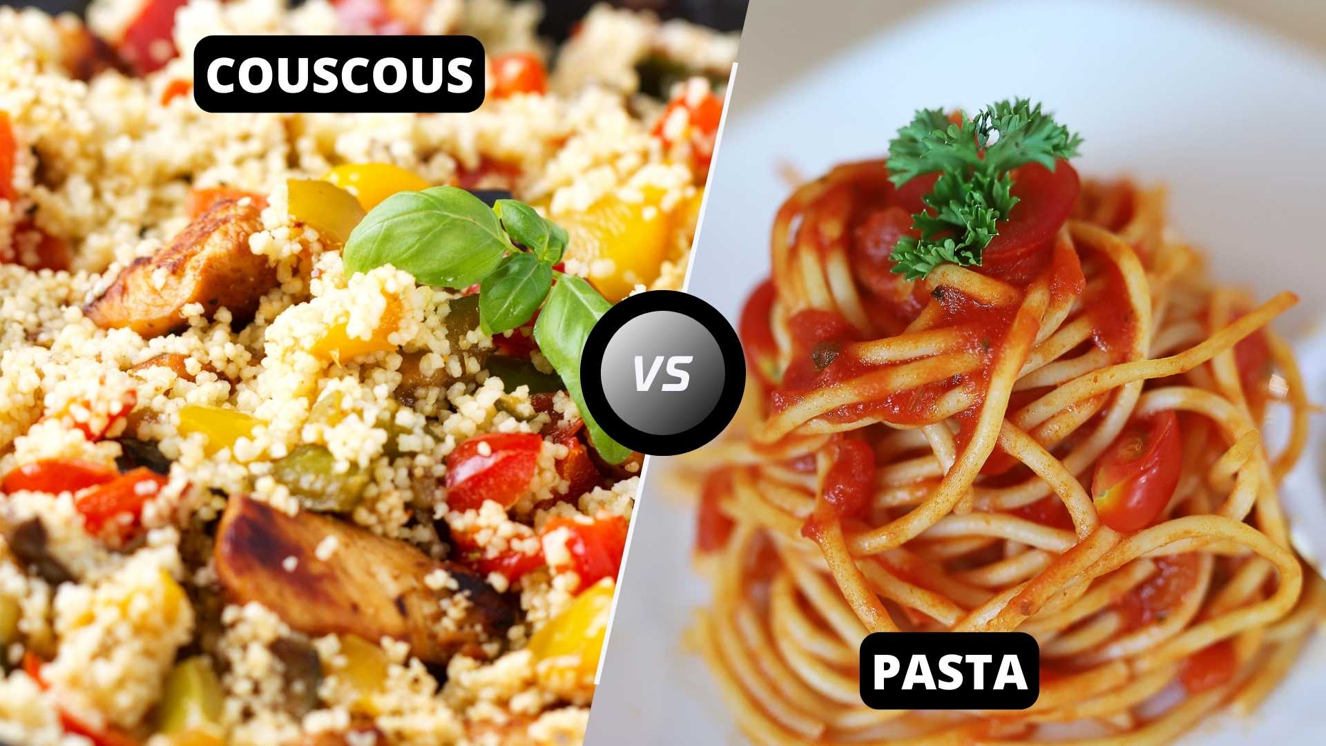 Couscous vs Pasta