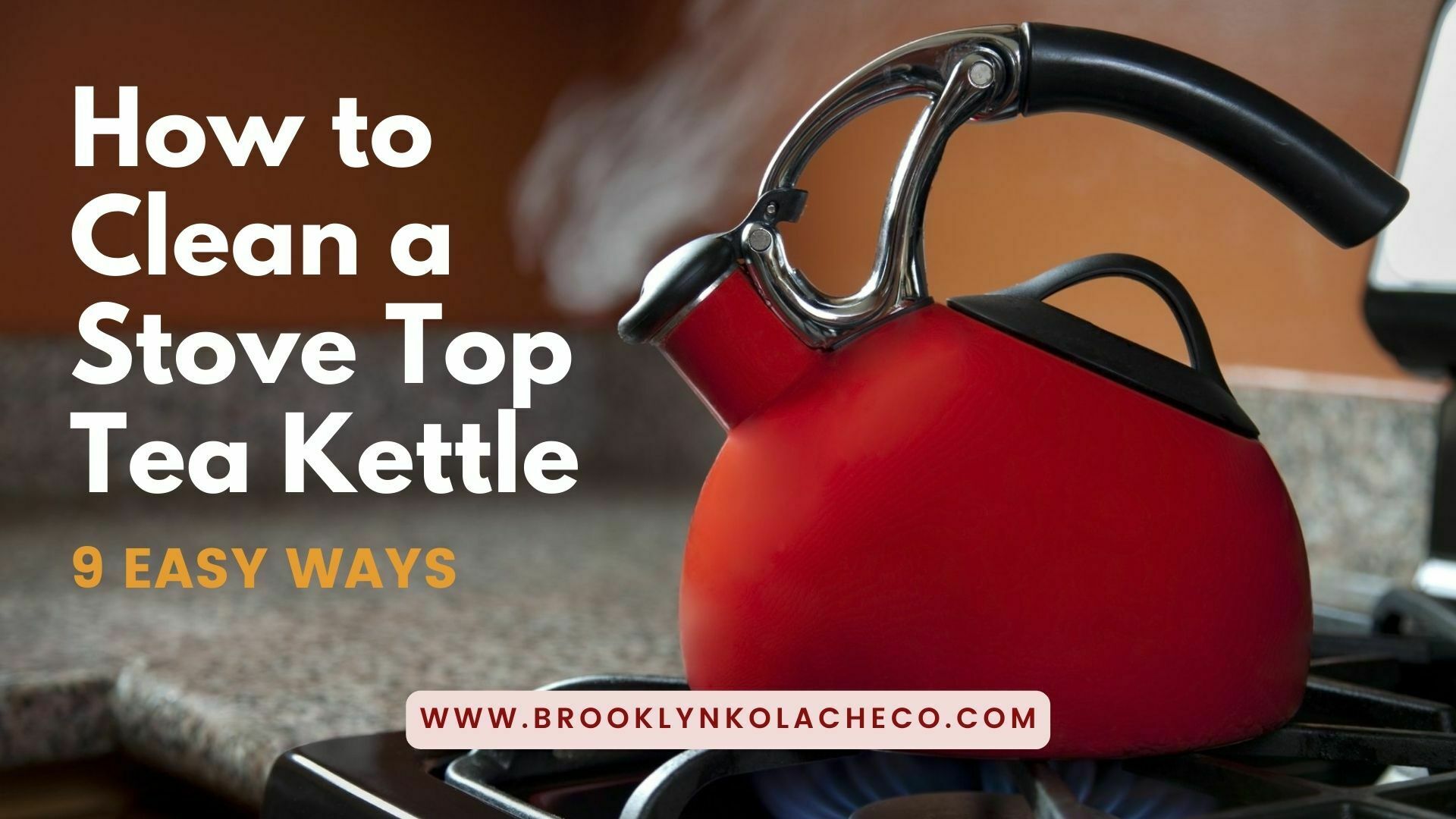 How to Clean a Stove Top Tea Kettle